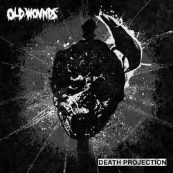 Old Wounds : Death Projection